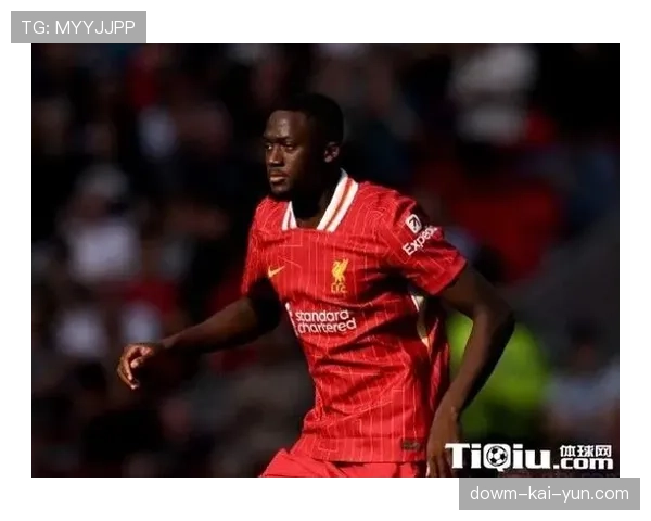 官方：利物浦与后卫科纳特完成续约，据悉新合同包含高额解约金条款